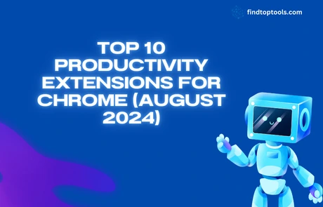 Top 10 Productivity Extensions for Chrome